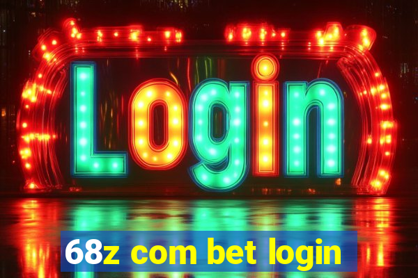 68z com bet login